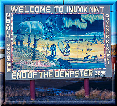 Welcome Sign to Inuvik