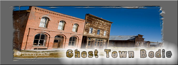 Ghosttown Bodie